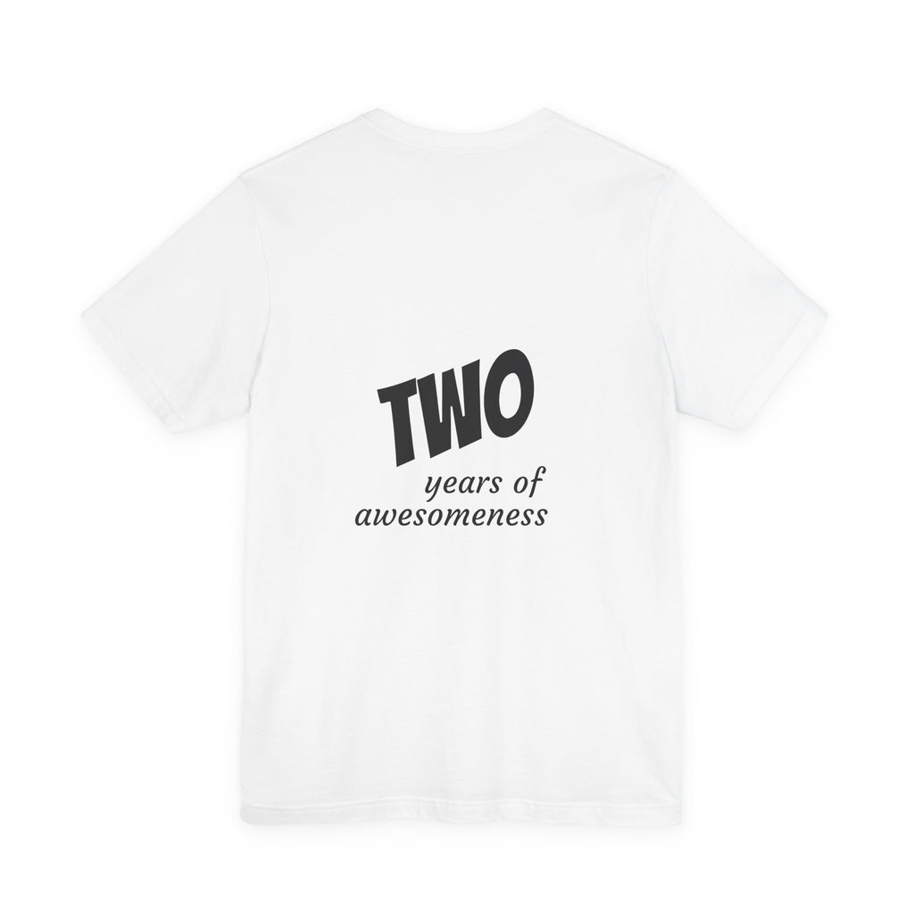 Two Years of Awesomeness Tee