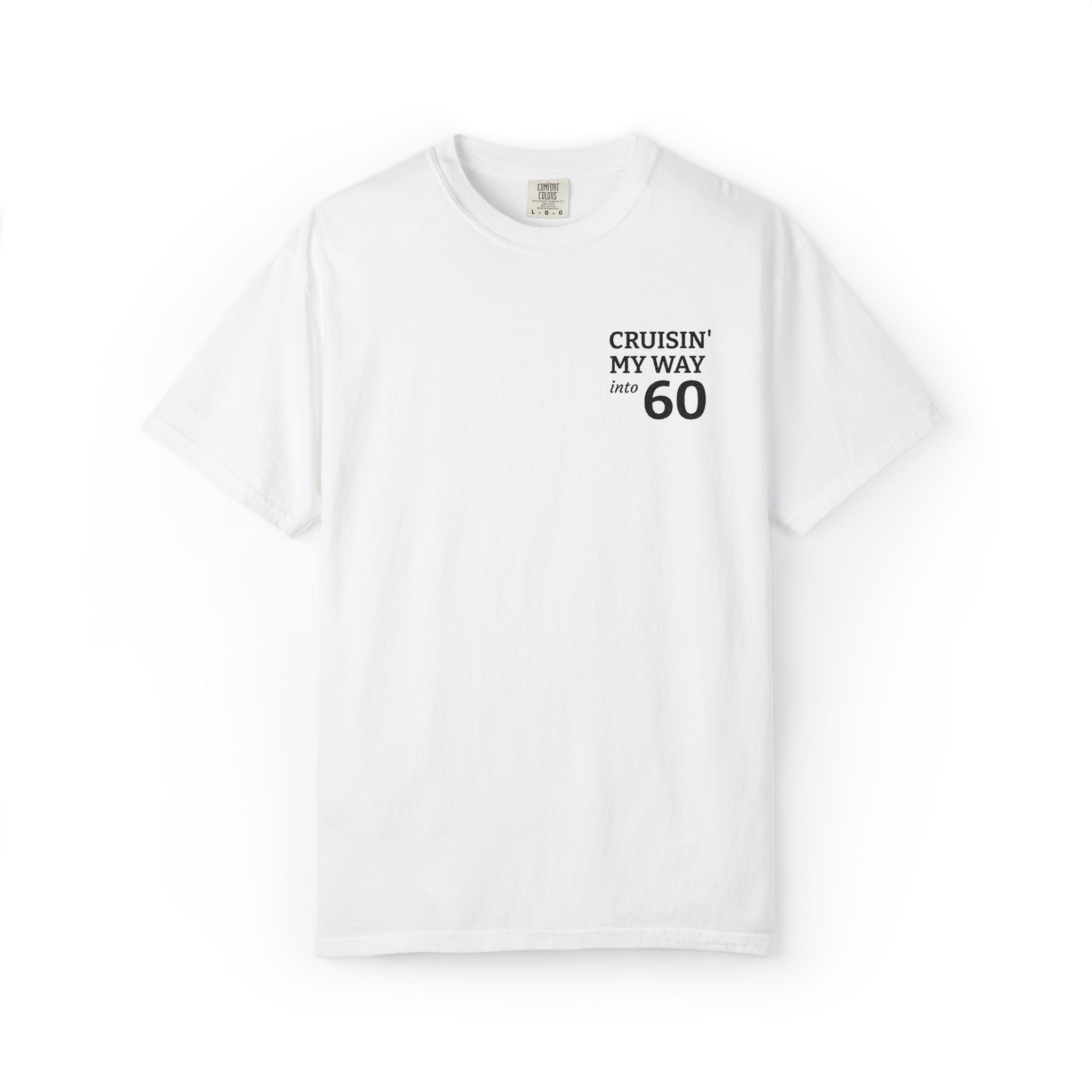 Cruisin' My Way to 60 T-Shirt