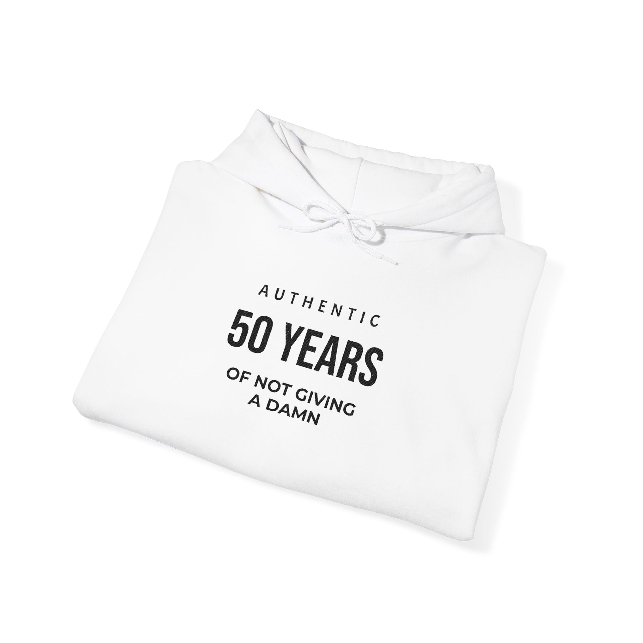 50 Years Hoodie - "Authentic 50 Years of Not Giving a Damn" Anniversary Gift